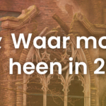 Waar moet je heen in 2024?