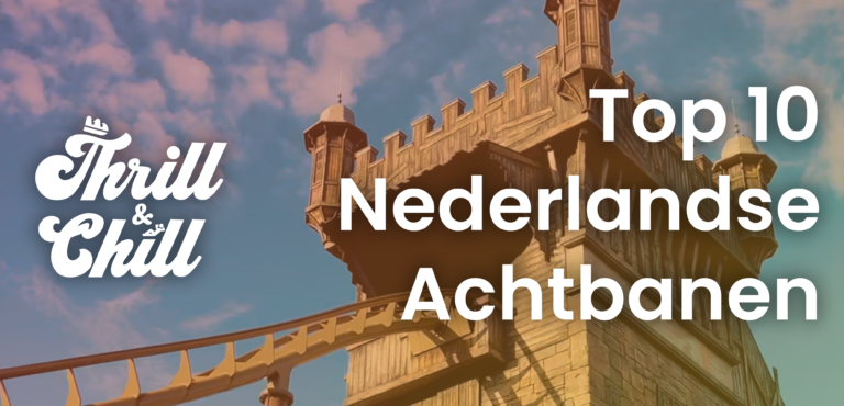 Top 10 achtbanen van Nederland