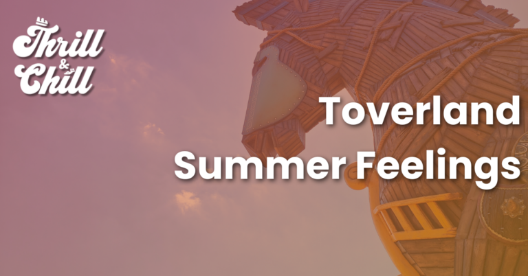 Toverland Summer Feelings 2025!